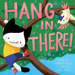 Hang in There! (a Hello!lucky Book) - Hello!Lucky; Moyle, Sabrina