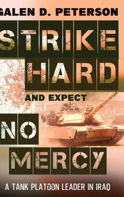 Strike Hard and Expect No Mercy - Peterson, Galen