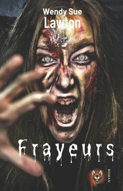 Frayeurs - Lawton, Wendy Sue