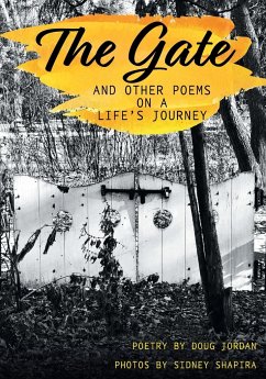 The Gate and Other Poems on a Life's Journey