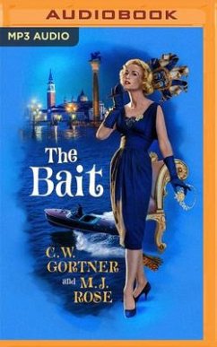 The Bait - Gortner, C. W.; Rose, M. J.