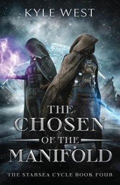 The Chosen of the Manifold - West, Kyle