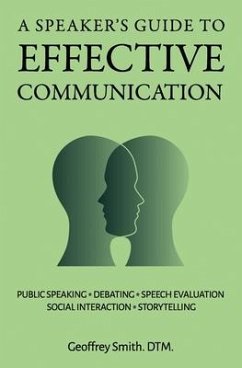 A Speaker's Guide to Effective Communication - Smith, Geoffrey