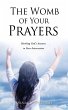 The Womb of Your Prayers: Birthing... - Bild 1
