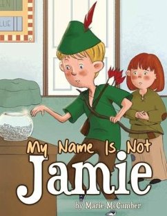 My Name is Not Jamie - McCumber, Marie