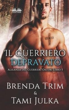 Il Guerriero Depravato - Brenda Trim