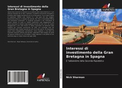 Interessi di investimento della Gran Bretagna in Spagna - Sharman, Nick