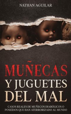 Muñecas y Juguetes del Mal - Aguilar, Nathan