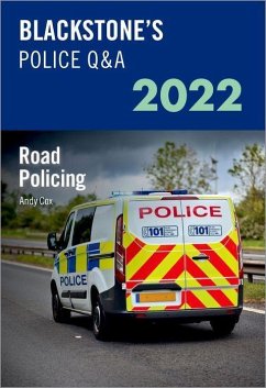 Blackstone's Police Q&A Volume 3: Road Policing 2022 - Cox, Andy