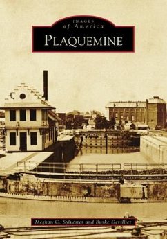 Plaquemine - Sylvester, Meghan C.; Devillier, Burke