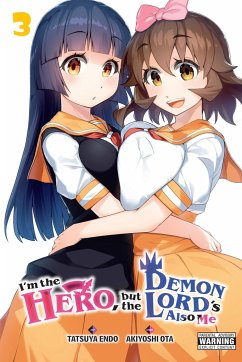 I'm the Hero, But the Demon Lord's Also Me, Vol. 3 - Ota, Akiyoshi