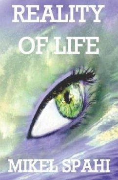 Reality of Life - Spahi, Mikel