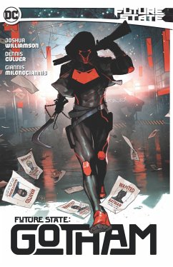 Future State: Gotham Vol.1 - Williamson, Joshua; Culver, Dennis