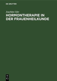 Hormontherapie in der Frauenheilkunde (eBook, PDF) - Ufer, Joachim