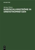 Kurzschlußströme in Drehstromnetzen (eBook, PDF)