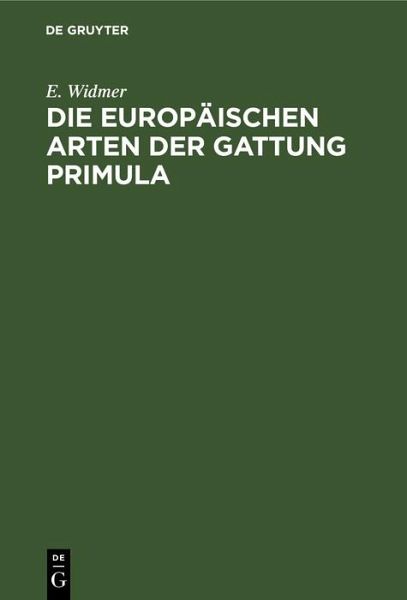 Die europäischen Arten der Gattung Primula (eBook, PDF)