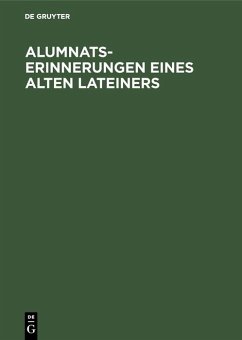 Cover Alumnats-Erinnerungen eines alten Lateiners (eBook, PDF)