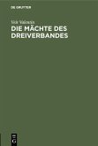 Die Mächte des Dreiverbandes (eBook, PDF)