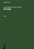 David Halliday; Robert Resnick: Physik. Teil 2 (eBook, PDF)