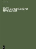 Eignungsprüfungen für Rutengänger (eBook, PDF)