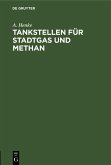 Tankstellen für Stadtgas und Methan (eBook, PDF)