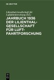 Jahrbuch 1936 der Lilienthal-Gesellschaft für Luftfahrtforschung (eBook, PDF)
