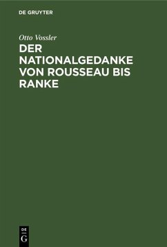 Cover Der Nationalgedanke von Rousseau bis Ranke (eBook, PDF)