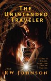 The Unintended Traveler (eBook, ePUB)