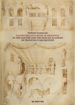 Jacopo Bellini's Book of Drawings in the Louvre (eBook, PDF) - Gramaccini, Norberto