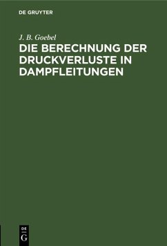 Cover Die Berechnung der Druckverluste in Dampfleitungen (eBook, PDF)