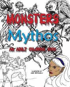 Monsters and Mythos, An Adult Coloring Book - Bertagnolli, Jamie