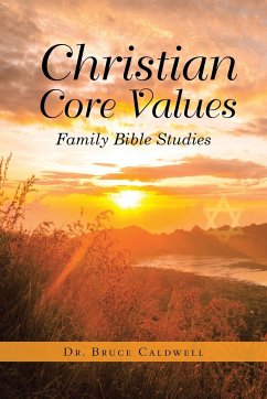 Christian Core Values - Caldwell, Bruce