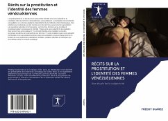 Récits sur la prostitution et l'identité des femmes vénézuéliennes - Suárez, Freddy