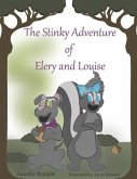 The Stinky Adventure of Elery and Louise