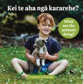 Kei Te AHA Nga Kararehe? What Are the Animals Doing?