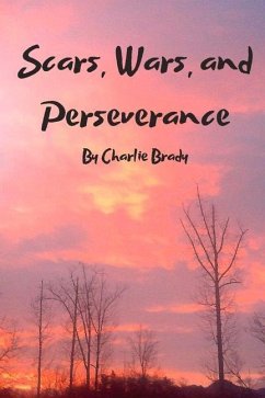 Cover Scars, Wars and Perseverance: Volume 1