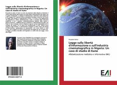 Legge sulla libertà d'informazione e sull'industria cinematografica in Nigeria: Un caso di studio di Kano