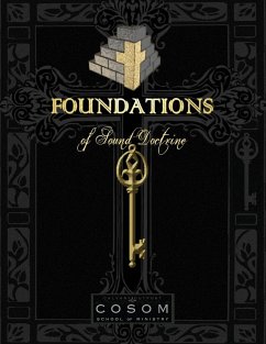 Foundations of Sound Doctrine - School of Ministry, Calvary Outpost