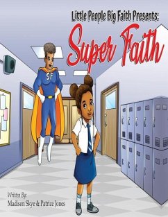 Super Faith - Jones, Patrice; Skye, Madison