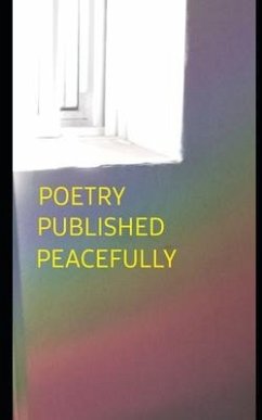 Poetry Published Peacefully - Cummings, Charles
