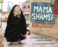 Mama Shamsi at the Bazaar - Hassani, Mojdeh; Iravani, Samira