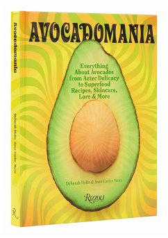 Avocadomania - Holtz, Deborah; Mena, Juan Carlos