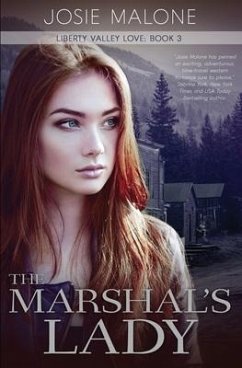 The Marshal's Lady: A Time Travel Western Romance - Malone, Josie