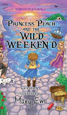 Princess Peach and the Wild Weekend (hardcover) - Em, Mary