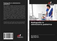 Radiografie in odontoiatria pediatrica - K., Harshitha;Rao H.T, Ajay