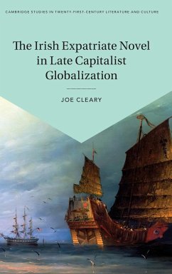 The Irish Expatriate Novel in Late Capitalist Globalization - Cleary, Joe (Yale University, Connecticut)