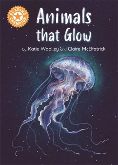 Reading Champion: Animals that Glow - Woolley, Katie