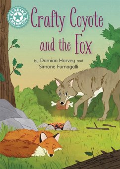 Reading Champion: Crafty Coyote and the Fox - Harvey, Damian