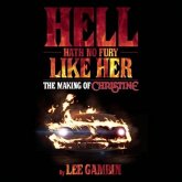 Hell Hath No Fury Like Her: The Making of Christine