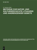Beiträge zur Natur- und Kulturgeschichte Lithauens und angrenzender Gebiete (eBook, PDF)